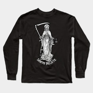 Santisma Muerte Saint Death Long Sleeve T-Shirt